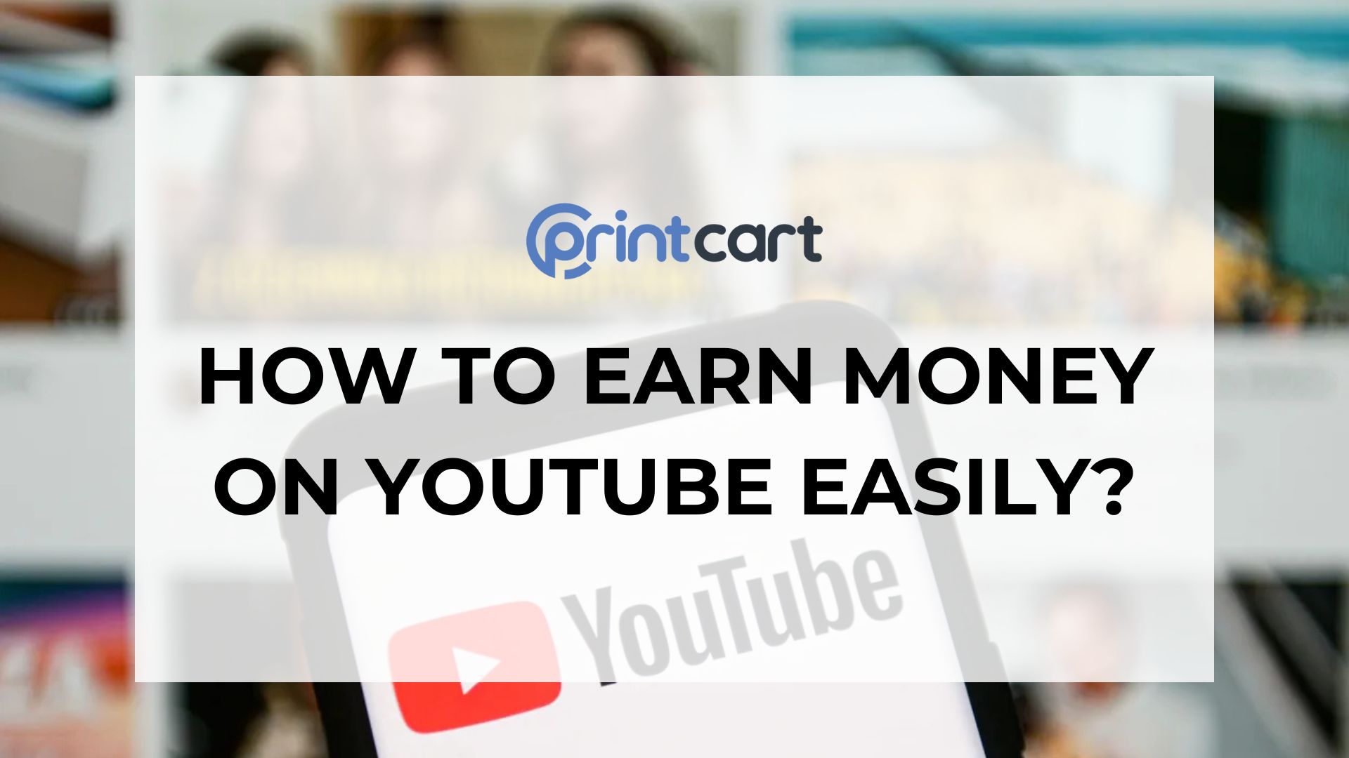 How to earn money on Youtube easily?